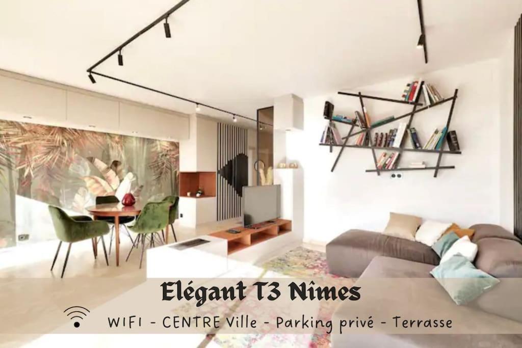 L'Elegant T3Nimes Parking-Centre Ville المظهر الخارجي الصورة